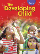 The Developing Child: Building Brighter Futures