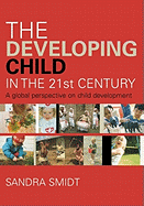 The Developing Child in the 21st Century: A Global Perspective on Child Development