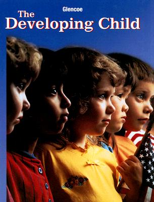The Developing Child - McGraw Hill (Creator)