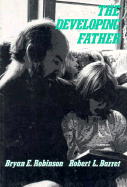 The Developing Father: Emerging Roles in Contemporary Society