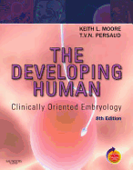 The Developing Human: Clinically Oriented Embryology with Student Consult Online Access