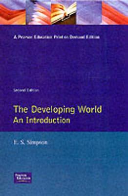 The Developing World: An Introduction - Simpson, E S
