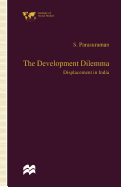 The Development Dilemma: Displacement in India
