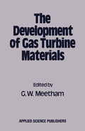 The Development of Gas Turbine Materials