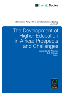 The Development of Higher Education in Africa: Prospects and Challenges