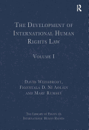 The Development of International Human Rights Law: Volume I