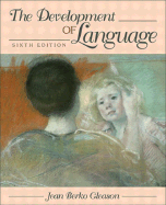 The Development of Language