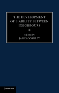 The Development of Liability Between Neighbours