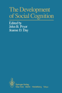 The Development of Social Cognition