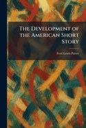 The Development of the American Short Story
