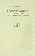 The development of the syntax of post-biblical Hebrew