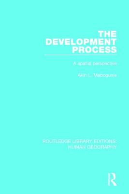 The Development Process: A Spatial Perspective - Mabogunje, Akin
