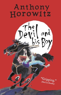 The Devil and His Boy - Horowitz, Anthony