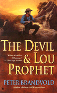 The Devil and Lou Prophet