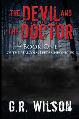 The Devil and The Doctor - Wilson, G R