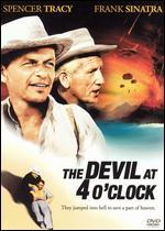 The Devil at 4 O'Clock