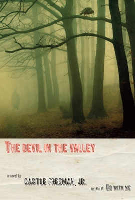 The Devil in the Valley - Freeman, Castle