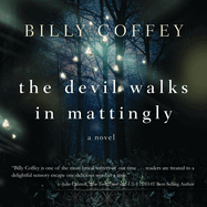The Devil Walks in Mattingly