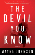 The Devil You Know - Johnson, Wayne