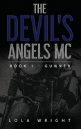 The Devil's Angels MC Book 1 - Gunner
