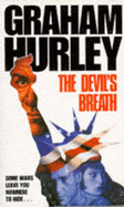 The Devil's Breath - Hurley, Graham