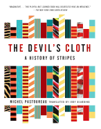 The Devil's Cloth: A History of Stripes and Striped Fabric