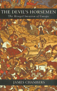 The Devil's Horsemen: The Mongol Invasion of Europe