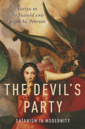 The Devil's Party: Satanism in Modernity