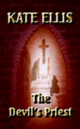 The Devil's Priest - Ellis, Kate