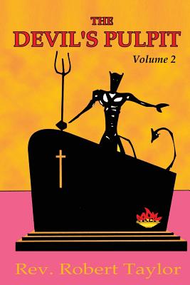 The Devil's Pulpit Volume Two - Taylor, Robert
