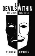 The Devils Within: The Story of Eric Torch