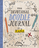 The Devotional Doodle Journal for Kids