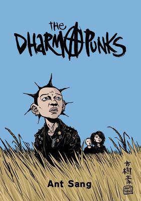 The Dharma Punks - Sang, Ant, and Horrocks, Dylan (Introduction by)