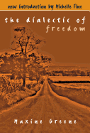 The Dialectic of Freedom
