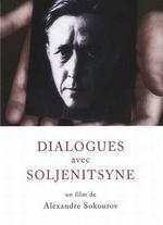 The Dialogues with Solzhenitsyn