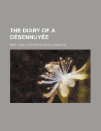 The Diary of a Desennuyee
