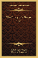 The Diary of a Goose Girl