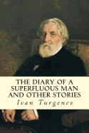 The Diary of a Superfluous Man and Other Stories