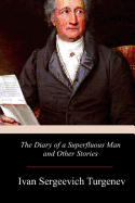 The Diary Of A Superfluous Man and Other Stories