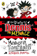 The Diary of Dennis the Menace: Menace it Yourself!