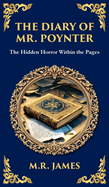 The Diary of Mr. Poynter: A Ghostly Tale of a Cursed Pattern and Lingering Spirits