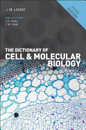 The Dictionary of Cell and Molecular Biology