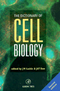 The Dictionary of Cell Biology