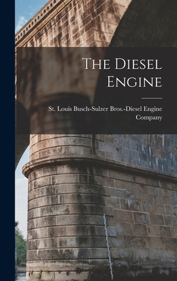 The Diesel Engine - Busch-Sulzer Bros -Diesel Engine Comp (Creator)