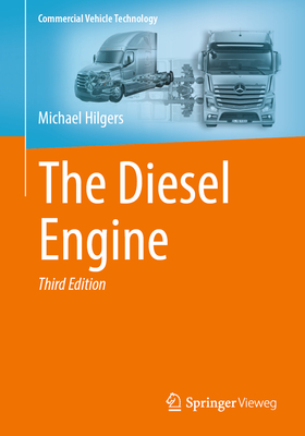 The Diesel Engine - Hilgers, Michael