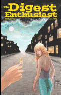The Digest Enthusiast #3: Explore the world of digests magazines.
