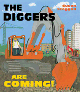 The Diggers are Coming!