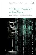 The Digital Evolution of Live Music