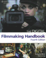 The Digital Filmmaking Handbook
