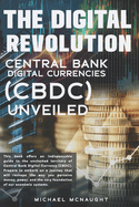 The Digital Revolution: Central Bank Digital Currencies (CBDC) Unveiled